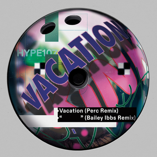 KiNK - Vacation (Remixes) [HYPE107]